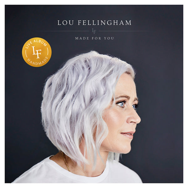 Lou Fellingham - Made For You