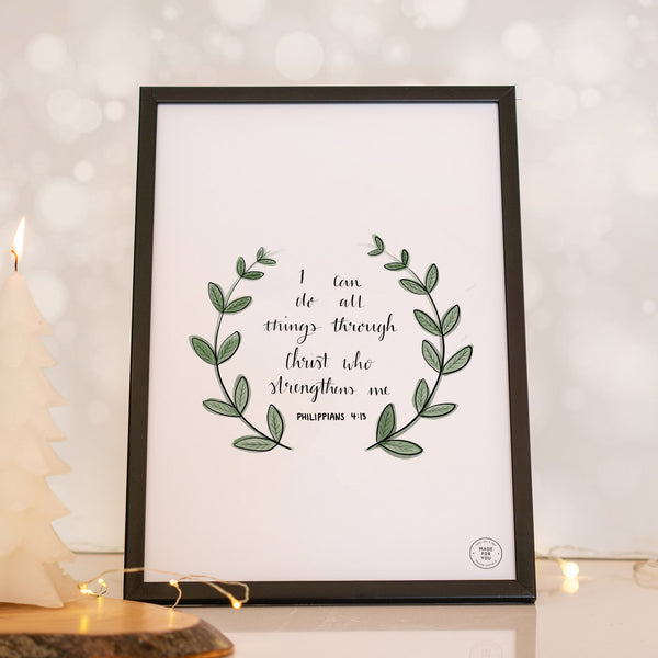 I Can Do All Things Through Christ A4 Poster